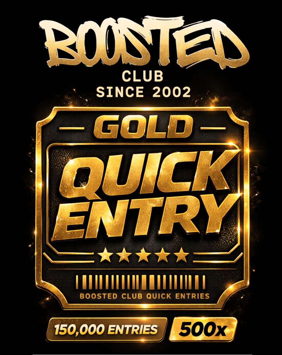 BOOSTED CLUB™ Gold Quick Entry