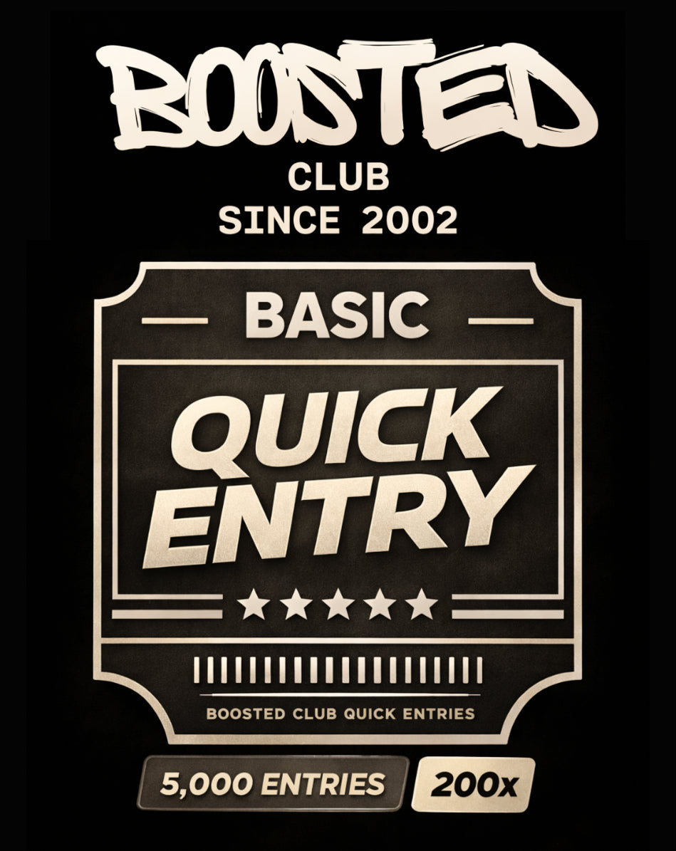 BOOSTED CLUB™ Basic Quick Entry